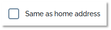 Same as Home address checkbox.png